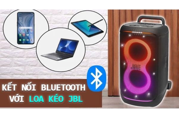 Kết Nối Bluetooth Với Loa JBL PartyBox Club120