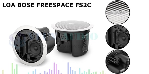 So Sánh Bose Freespace FS2C Với FS4SE